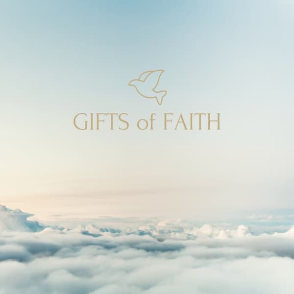 Gifts of Faith